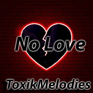 No Love (Explicit)
