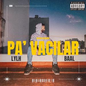 Pa' Vacilar (Explicit)
