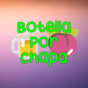 Botella por Chapa