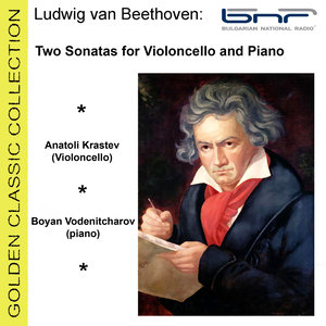 Ludwig van Beethoven: Two Sonatas for Violoncello and Piano