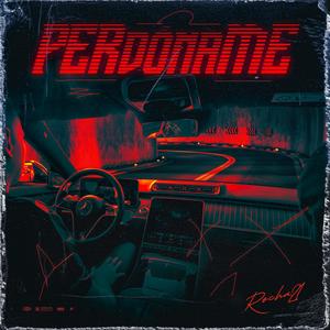 Perdoname (Explicit)