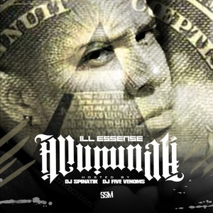 Illuminati (Hosted By Dj Spinatik)