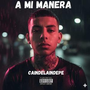 A Mi Manera (Explicit)