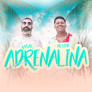 Adrenalina (Explicit)