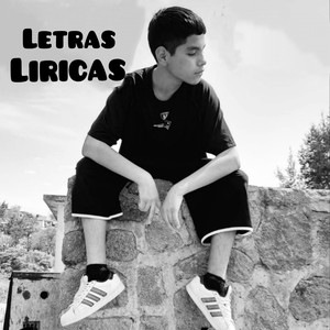 Letras Liricas (Explicit)