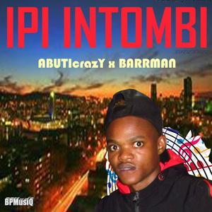 IPI INTOMBI (intro)