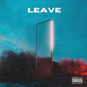 Leave (Explicit)