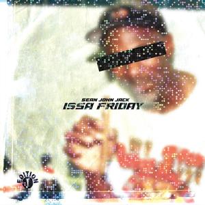 Issa Friday (Explicit)