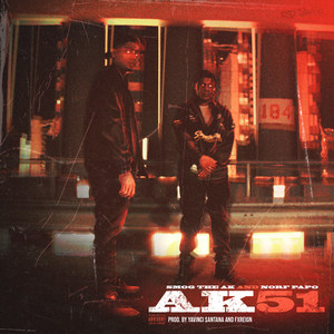 AK 51 (Explicit)