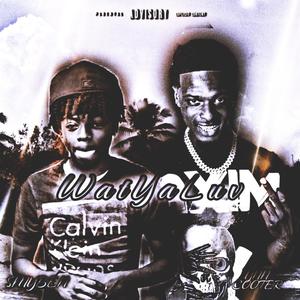 WatYaLuv (feat. YNN Cooter) [Explicit]