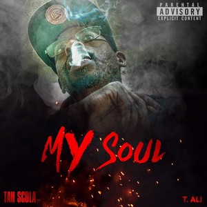 My Soul(feat. T. Ali) (Explicit)