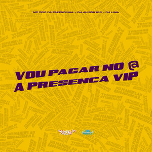 Vou Pagar no @ a Presença Vip