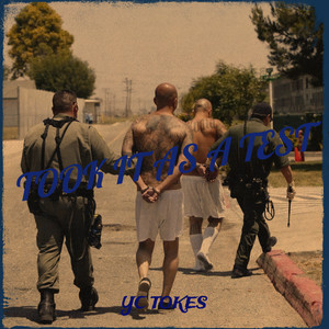 Took It as a Test (Explicit)