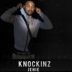 Knockinz (Explicit)