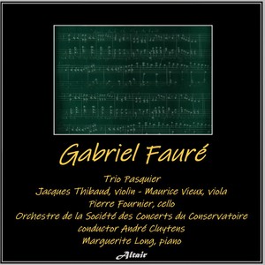 Gabriel Fauré - Piano Quartet NO.1 in C Minor, Op. 15: IV. Allegro molto