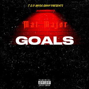 Goals (feat. JFK) [Explicit]