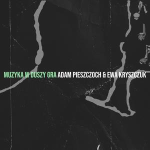 Muzyka w duszy gra (feat. EKIPA GAMING)