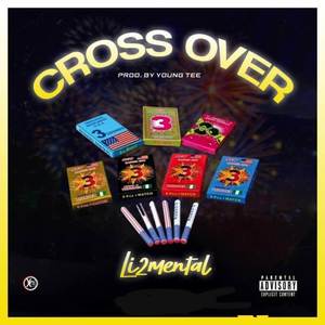 Cross Over (Explicit)