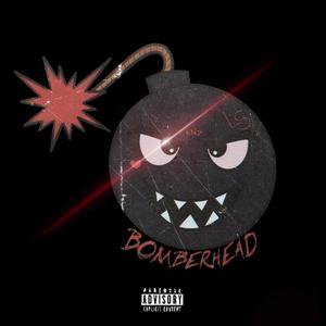 BOMBERHEAD Vol1 (Explicit)