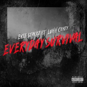 Everyday Survival (feat. Luhh Crazy) [Explicit]