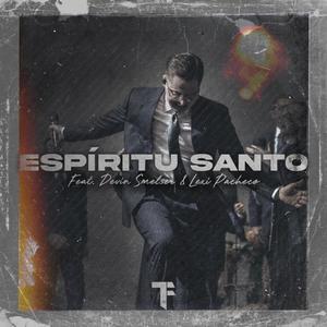 Espíritu Santo (feat. Devin Smelser & Lexi Pacheco)