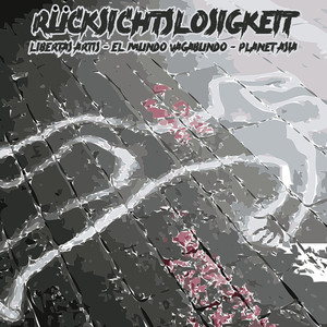 Rücksichtslosigkeit (Explicit)