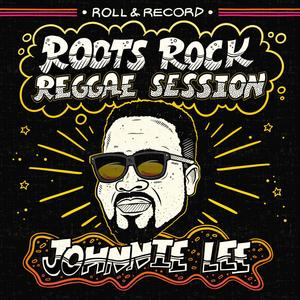 Roots Rock Reggae Session (feat. Roll & Record)