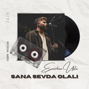 Emirhan Usta - Sana Sevda Olalı (feat. Emirhan Usta)