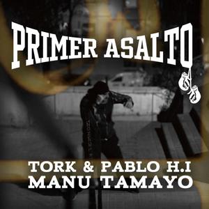 Primer Asalto (feat. Pablo Urizal) [Explicit]