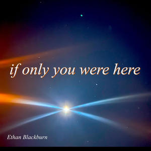 if only you were here