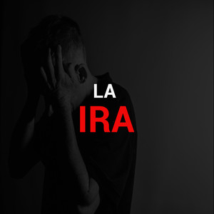 La Ira