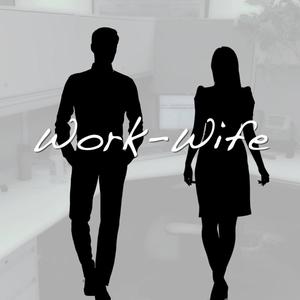 Work Wife (feat. DeeRick)