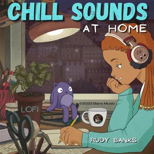 Chill Sounds At Home