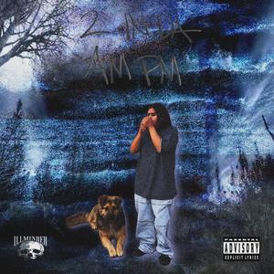2 IN DA AM PM (Explicit)
