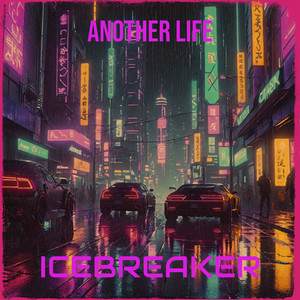 Icebreaker - Another Life