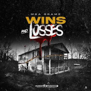 Wins And Losses (Explicit)