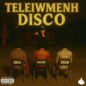 TELEIWMENH DISCO (feat. P4ATER & Stam)