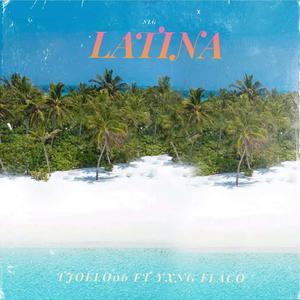 Latina (feat. yxng Flaco)