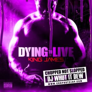 Dying To Live (Chopped Not Slopped)