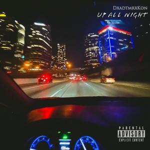 Up All Night (Explicit)