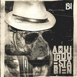 Aqui todo está bien (feat. Jeffrey Toro, Fred Madrid & Javier Luna)