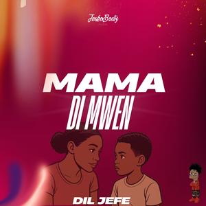 Mama Di Mwen