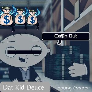 Ca$h Out (feat. Young Cvsper) [Explicit]