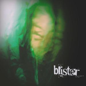 Blister (Explicit)