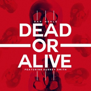 Dead or Alive (Club Mix)