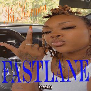 Fastlane (Explicit)