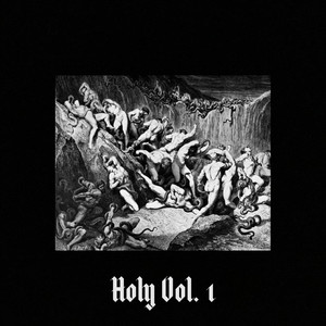 HOLY VOL. 1 (Explicit)