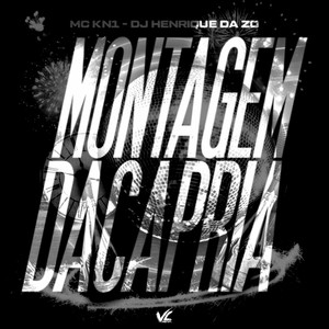 Montagem Dacapria (Explicit)
