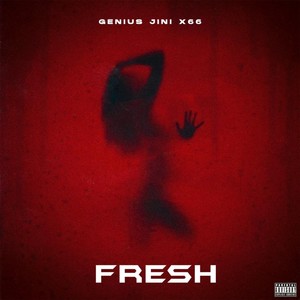 Fresh (Explicit)