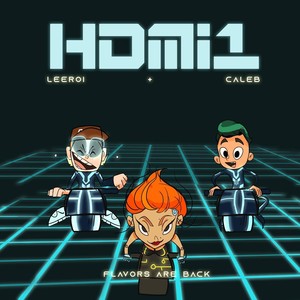 HDMI1 (feat. Caleb)